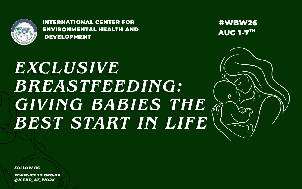 The First 1,000 Days Begin with One Choice; "Exclusive Breastfeeding: Giving Babies the Best Start in Life